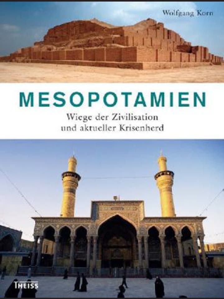 Wolfgang Korn: Mesopotamien