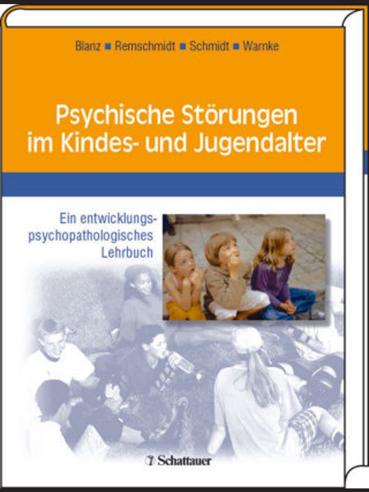 Blanz, Remschmidt, Schmidt, Warnke: Psychische Störungen im Kindes- und Jugendalter