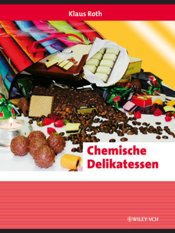 Klaus Roth: Chemische Delikatessen