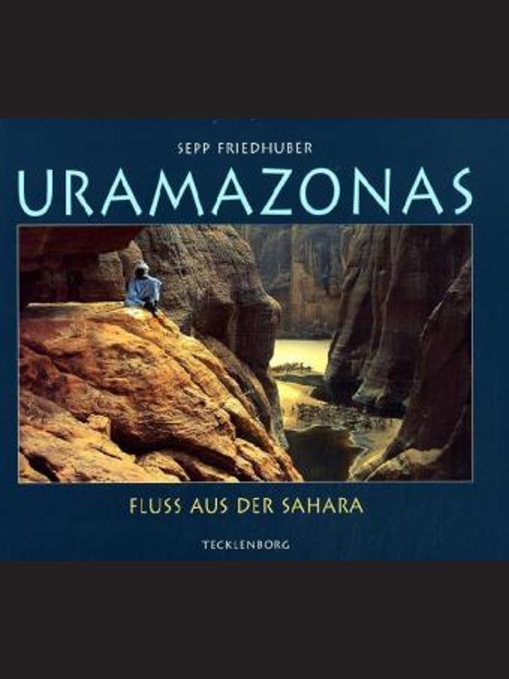 Sepp Friedhuber: Uramazonas 