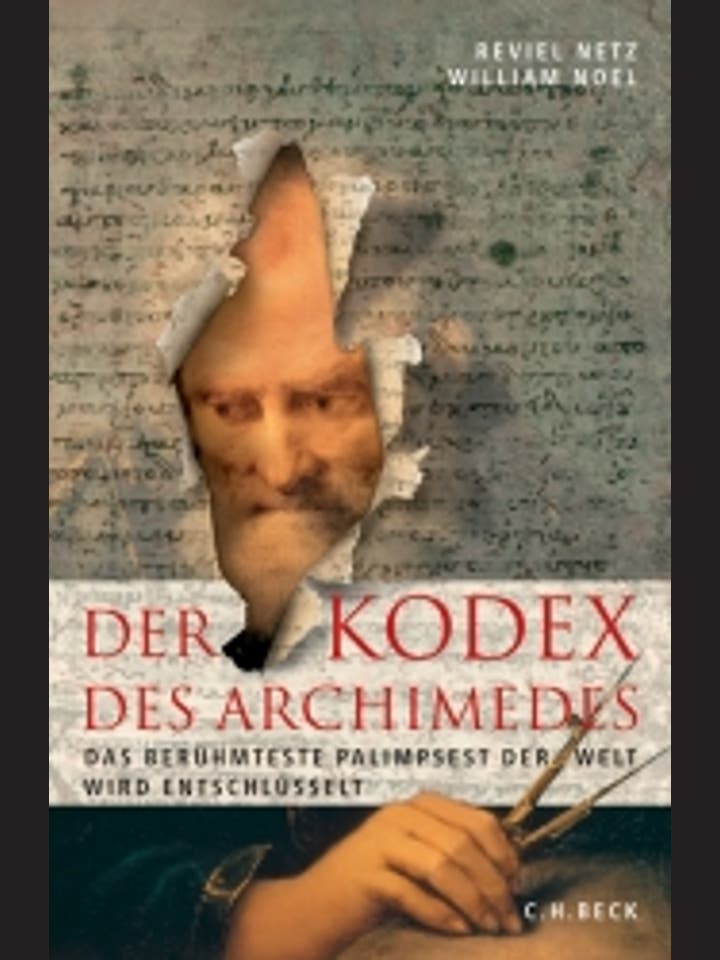 Reviel Netz und William Noel: Der Kodex des Archimedes