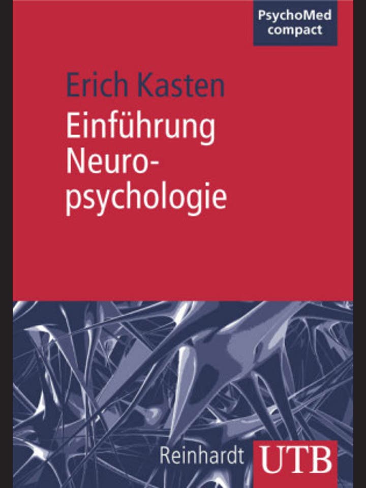 Erich Kasten: Einführung Neuropsychologie
