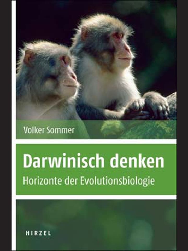 Volker Sommer: Darwinisch denken