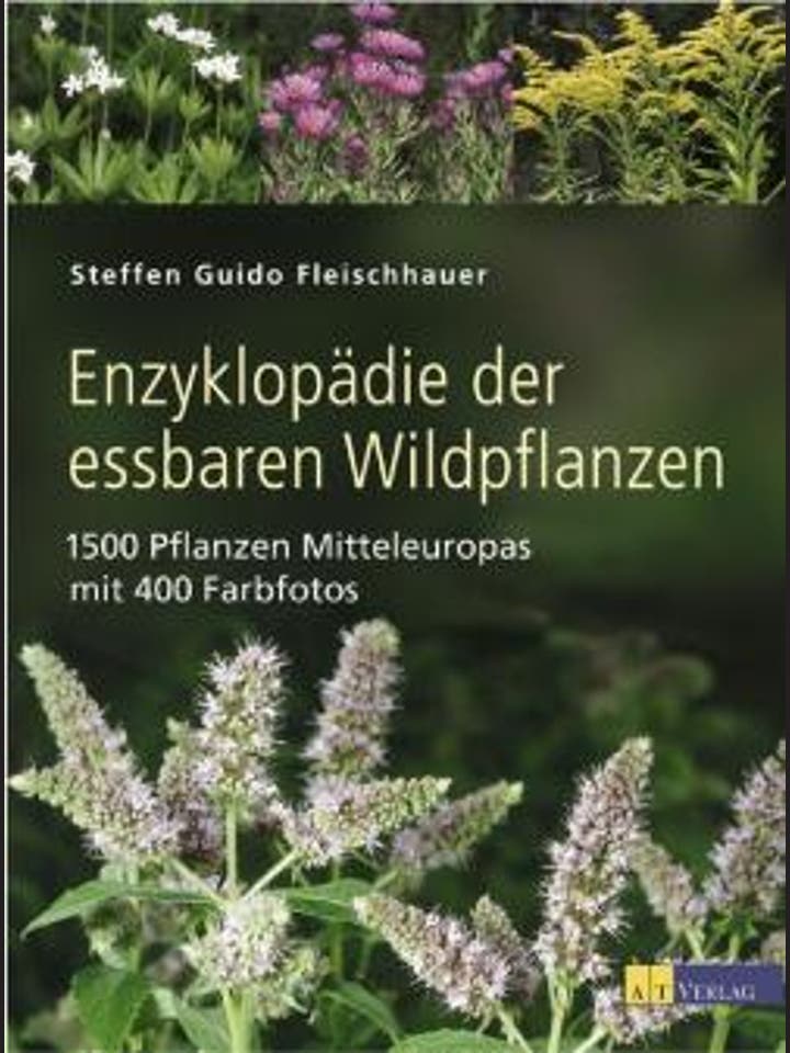Steffen Guido Fleischhauer: Enzyklopädie der essbaren Wildpflanzen