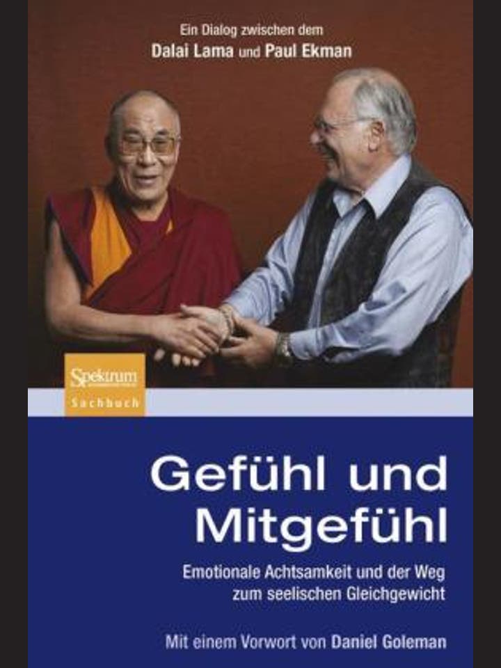 Dalai Lama, Paul Ekman: Gefühl und Mitgefühl