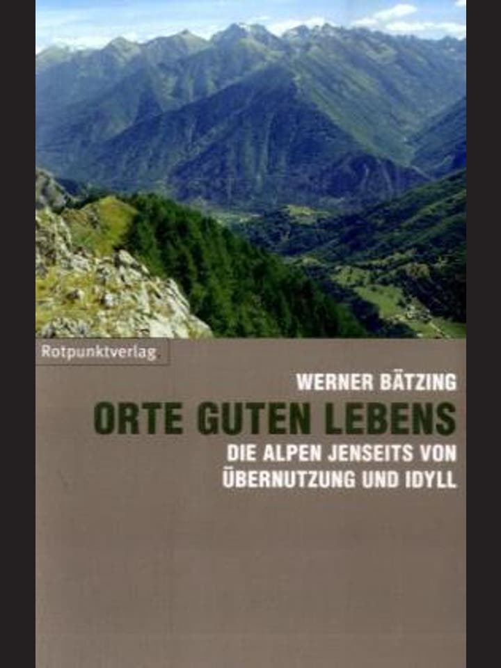 Werner Bätzing: Orte guten Lebens