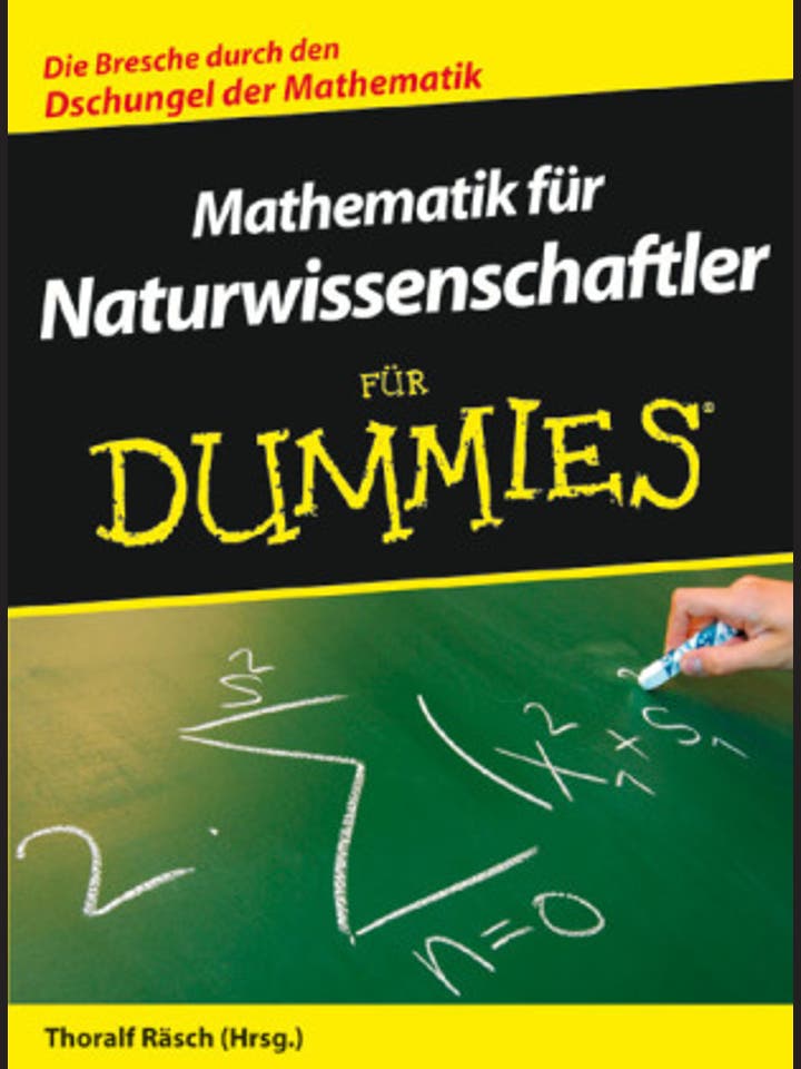Thoralf Räsch (Hrsg.): Mathematik für Naturwissenschaftler - für Dummies