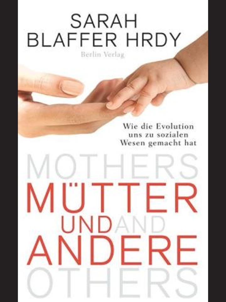 Sarah Blaffer Hrdy: Mütter und Andere