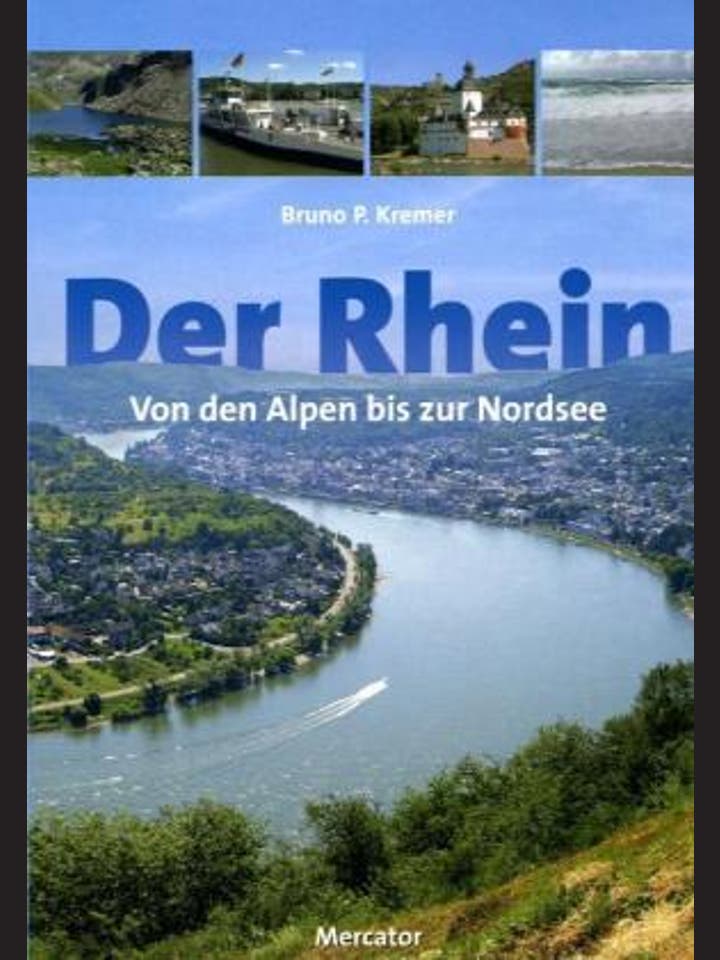 Bruno P. Kremer: Der Rhein