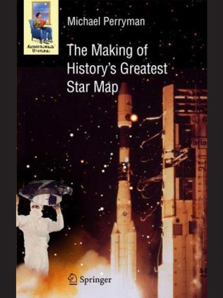 Michael Perryman: The Making of History’s Greatest Star Map