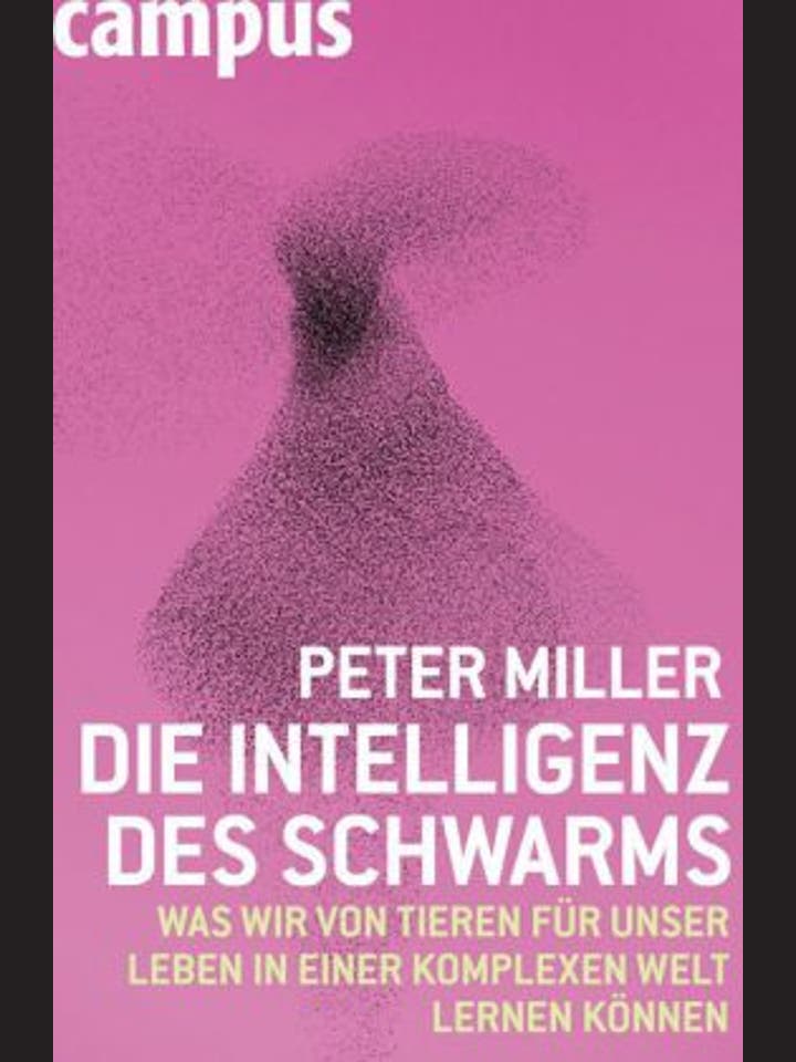 Peter Miller: Die Intelligenz des Schwarms