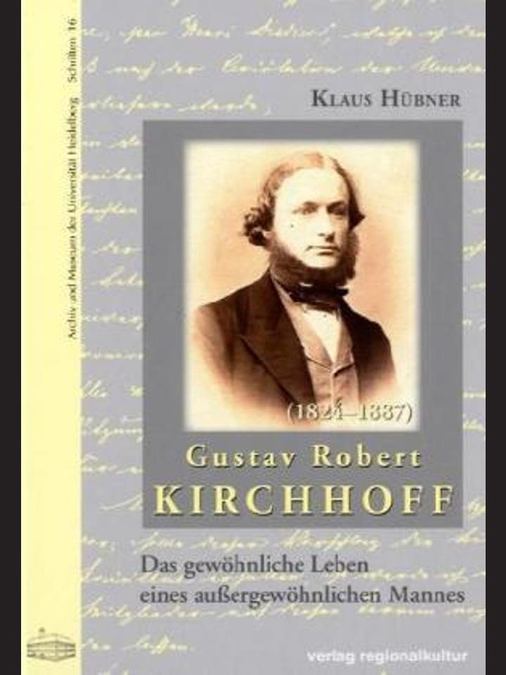 Klaus Hübner: Gustav Robert Kirchhoff