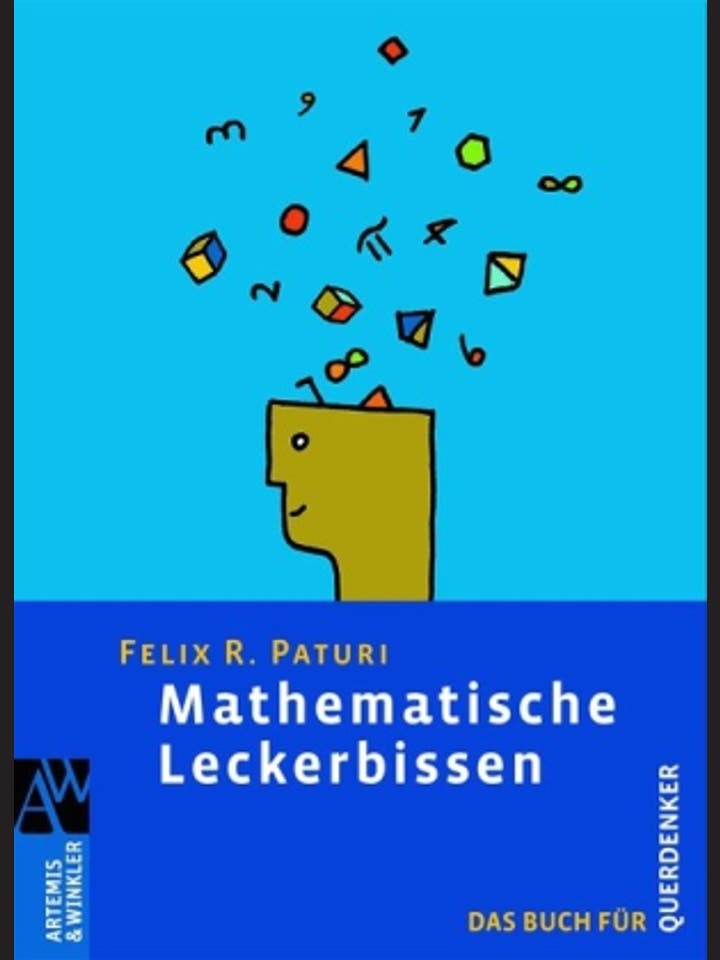 Felix R. Paturi: Mathematische Leckerbissen