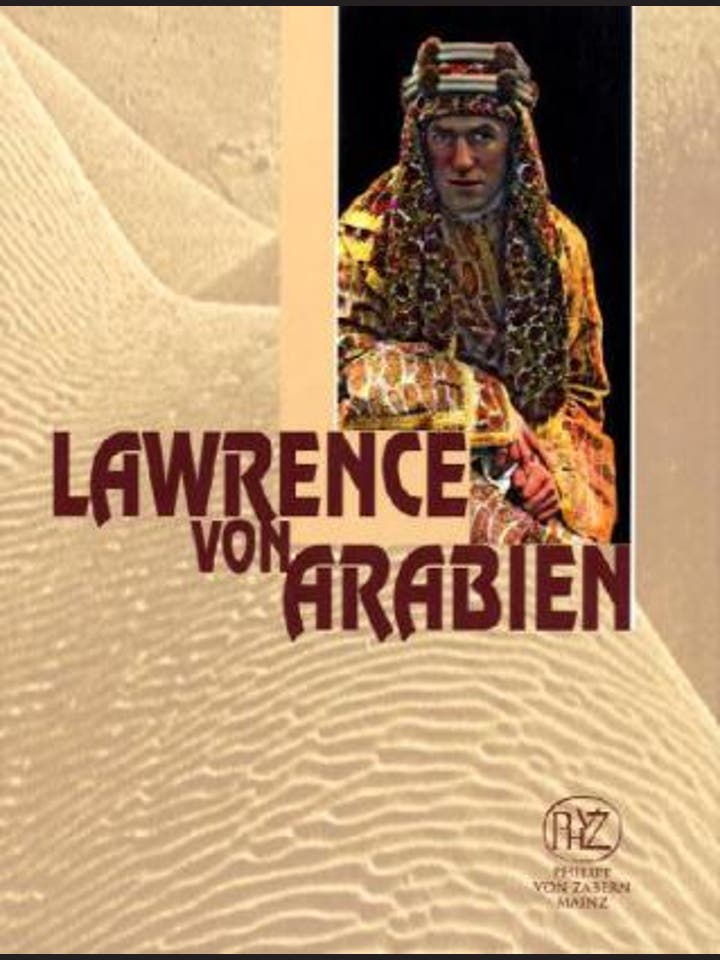 Mamoun Fansa, Detlef Hoffmann (Hg.): Lawrence von Arabien