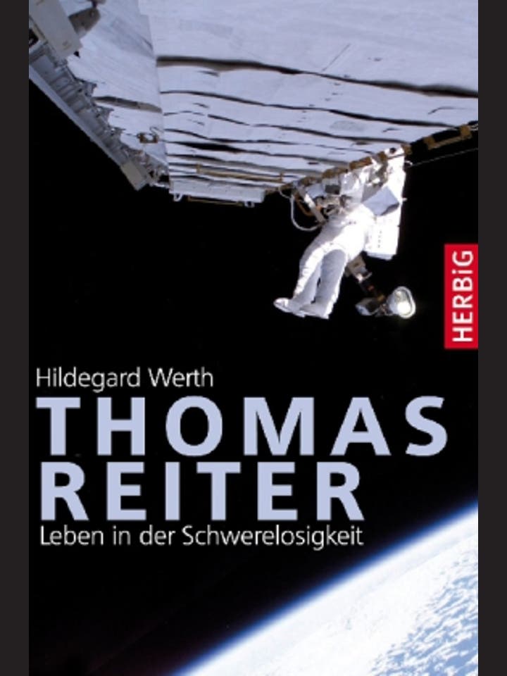 Hildegard Werth: Thomas Reiter 