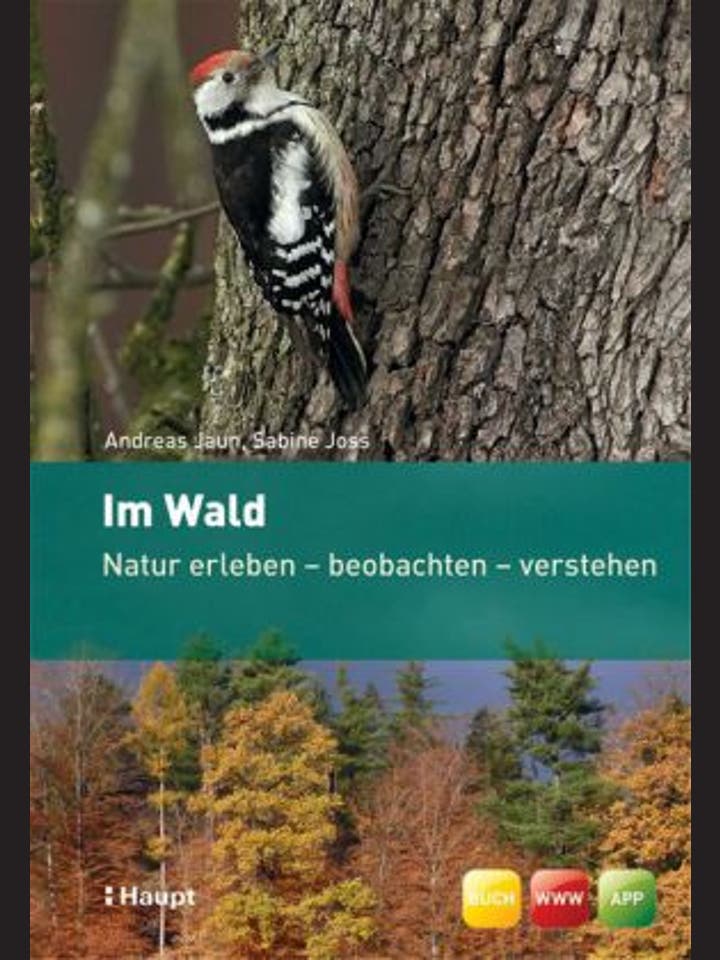 Andreas Jaun : Natur erleben – beobachten – verstehen