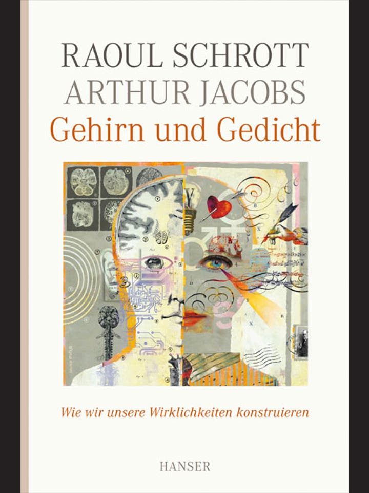 Raoul Schrott, Arthur Jacobs: Gehirn und Gedicht