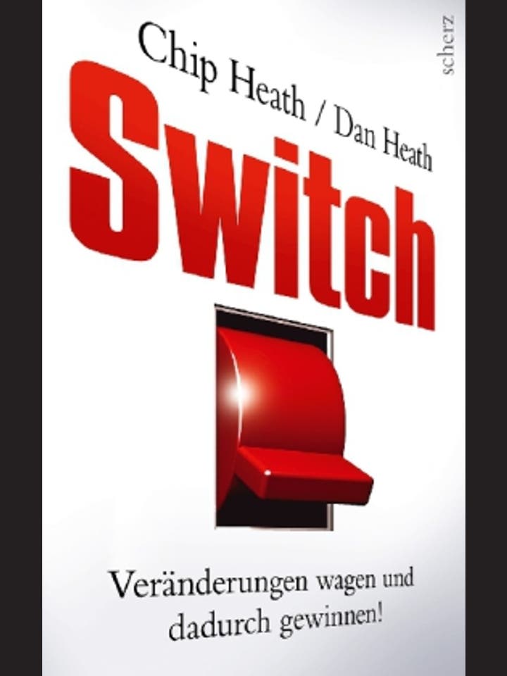 Chip Heath, Dan Heath: Switch
