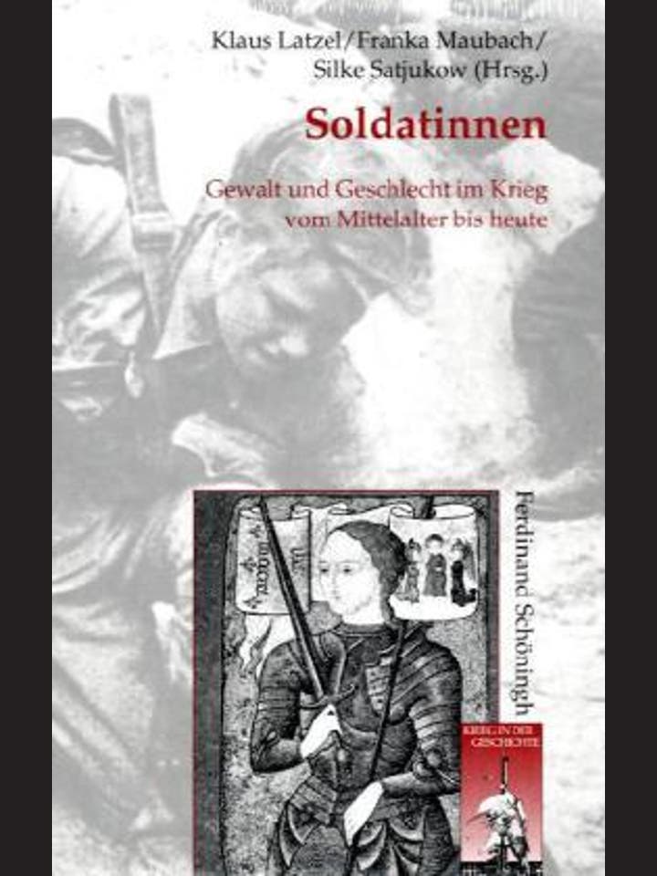 Klaus Latzel, Franka Maubach, Silke Satjukow (Hg.): Soldatinnen