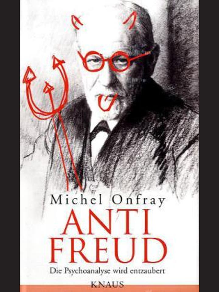 Michel Onfray: Anti Freud