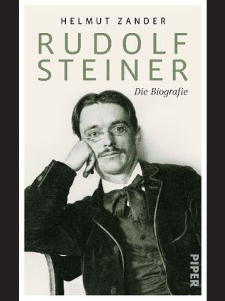 Helmut Zander: Rudolf Steiner  