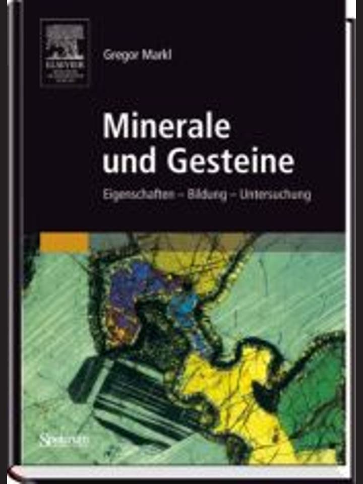 Gregor Markl: Minerale und Gesteine