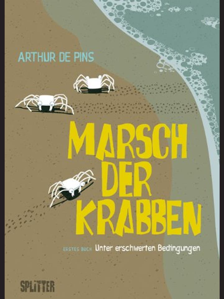 Arthur de Pins: Marsch der Krabben