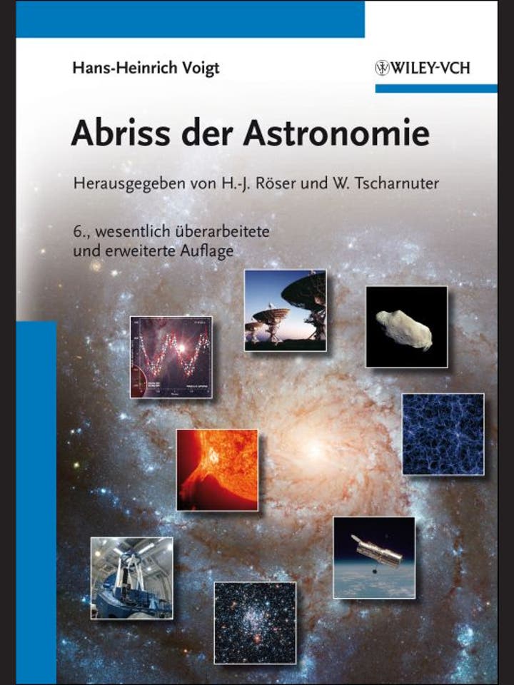 Hans-Heinrich Voigt, Hermann-Josef Röser und Werner Tscharnuter : Abriss der Astronomie