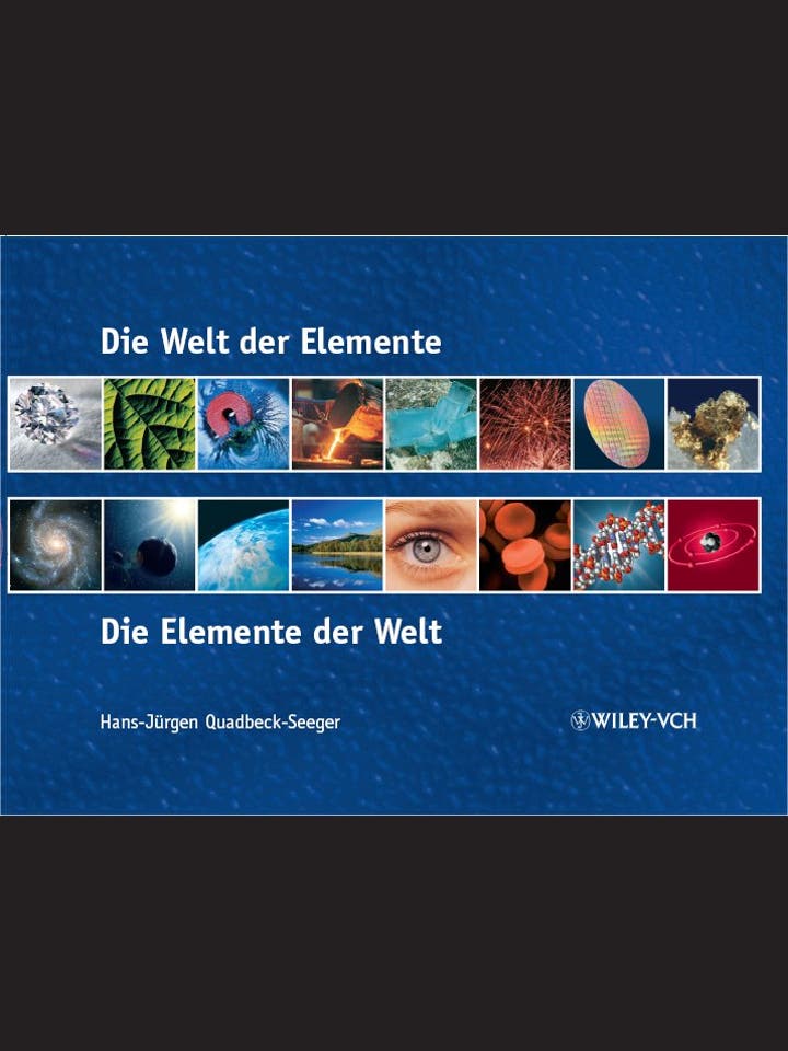 Hans-Jürgen Quadbeck-Seeger: Die Welt der Elemente - Die Elemente der Welt