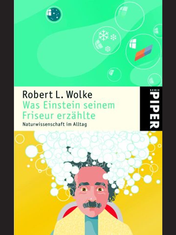 Robert Wolke     : Was Einstein seinem Friseur erzählte 