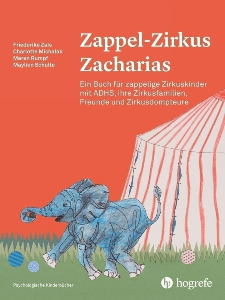 Frederike Zais, Charlotte Michalak, Maren Rumpf, Maylien Schulte  : Zappel-Zirkus Zacharias  