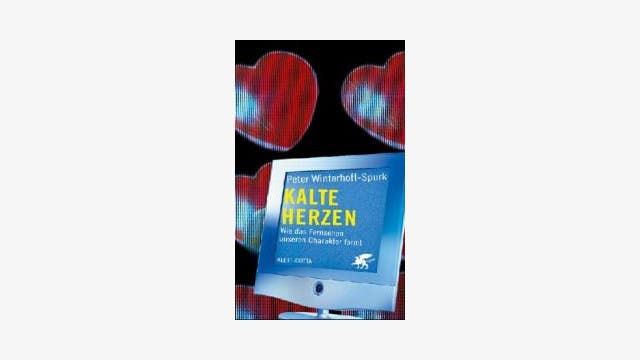 Peter Winterhoff-Spurk: Kalte Herzen