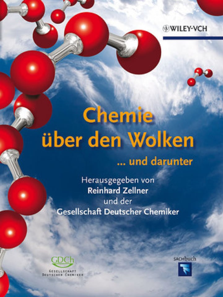 Reinhard Zellner (Hrsg.): Chemie über den Wolken Reinhard Zellner (Hrsg.): Chemie über den Wolken