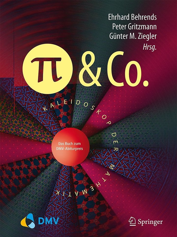 Ehrhard Behrends, Peter Gritzmann, Günter M. Ziegler: Pi und Co. Ehrhard Behrends, Peter Gritzmann, Günter M. Ziegler: Pi und Co.