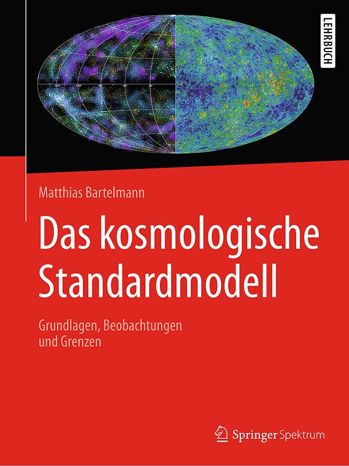 Matthias Bartelmann: Das Kosmologische Standardmodell Matthias Bartelmann: Das Kosmologische Standardmodell
