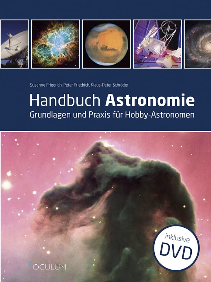 Susanne Friedrich, Peter Friedrich, Klaus-Peter Schröder: Handbuch Astronomie Susanne Friedrich, Peter Friedrich, Klaus-Peter Schröder: Handbuch Astronomie