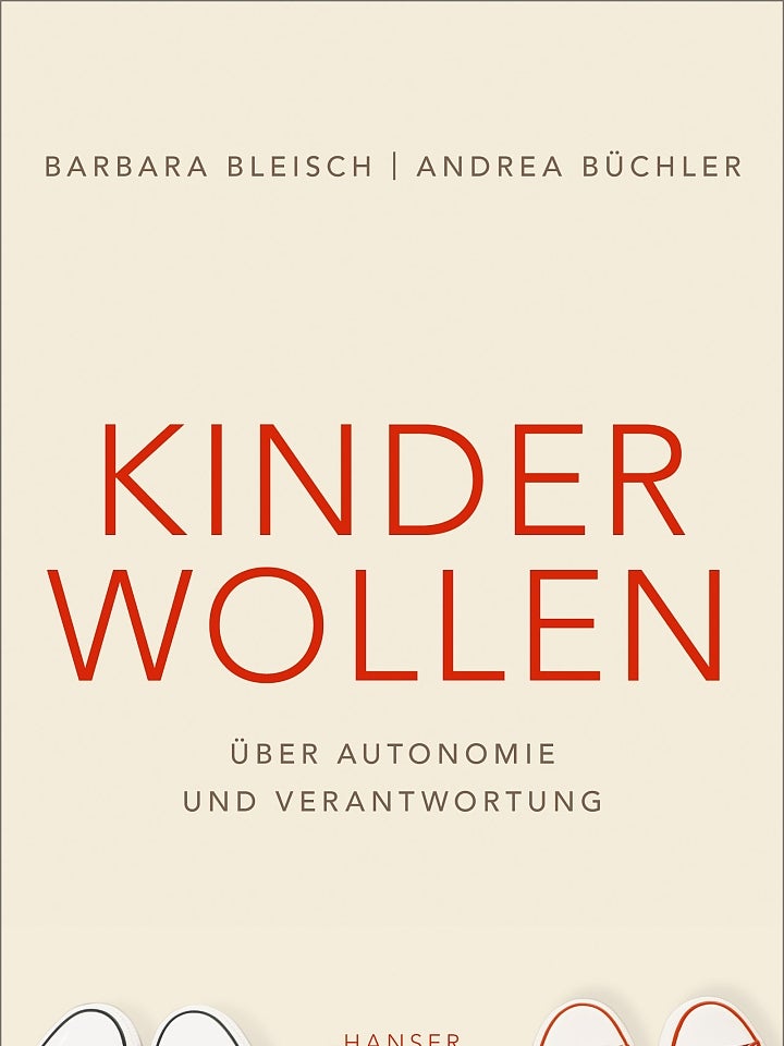 Barbara Bleisch, Andrea Büchler : Kinder wollen Barbara Bleisch, Andrea Büchler : Kinder wollen