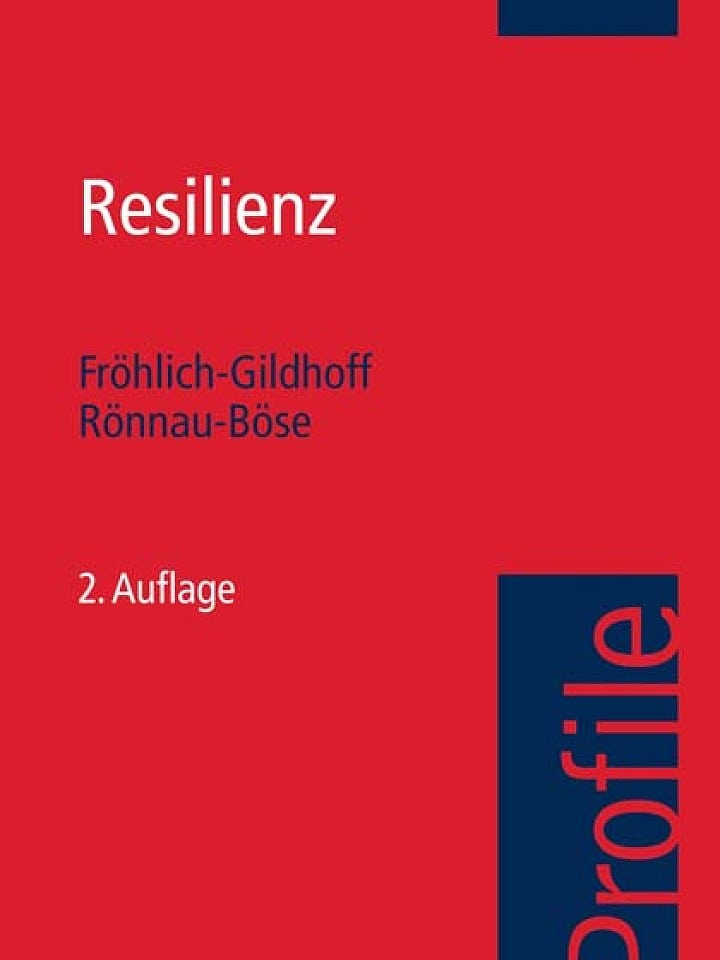 Klaus Fröhlich-Gildhoff, Maike Rönnau-Böse: Resilienz Klaus Fröhlich-Gildhoff, Maike Rönnau-Böse: Resilienz