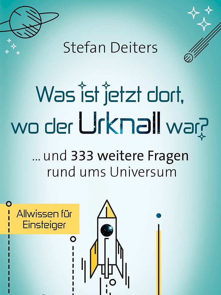 Stefan Deiters: Was ist jetzt dort, wo der Urknall war? Stefan Deiters: Was ist jetzt dort, wo der Urknall war?