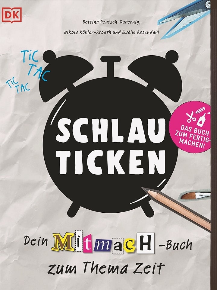 Bettina Deutsch-Dabernig, Nikola Köhler-Kroath, Gaëlle Rosendahl: Schlau Ticken Bettina Deutsch-Dabernig, Nikola Köhler-Kroath, Gaëlle Rosendahl: Schlau Ticken