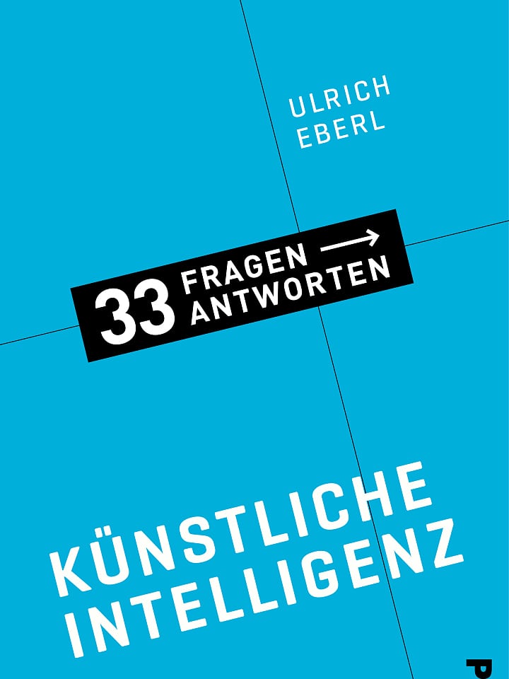 Ulrich Eberl: Künstliche Intelligenz Ulrich Eberl: Künstliche Intelligenz