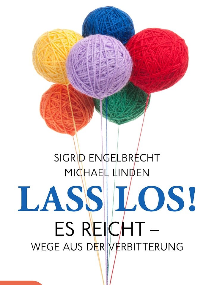 Sigrid Engelbrecht, Michael Linden: Lass los! Sigrid Engelbrecht, Michael Linden: Lass los!