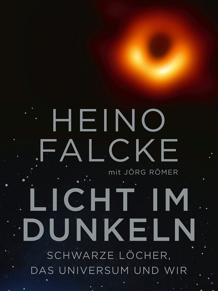Heino Falcke, Jörg Römer: Licht im Dunkeln Heino Falcke, Jörg Römer: Licht im Dunkeln