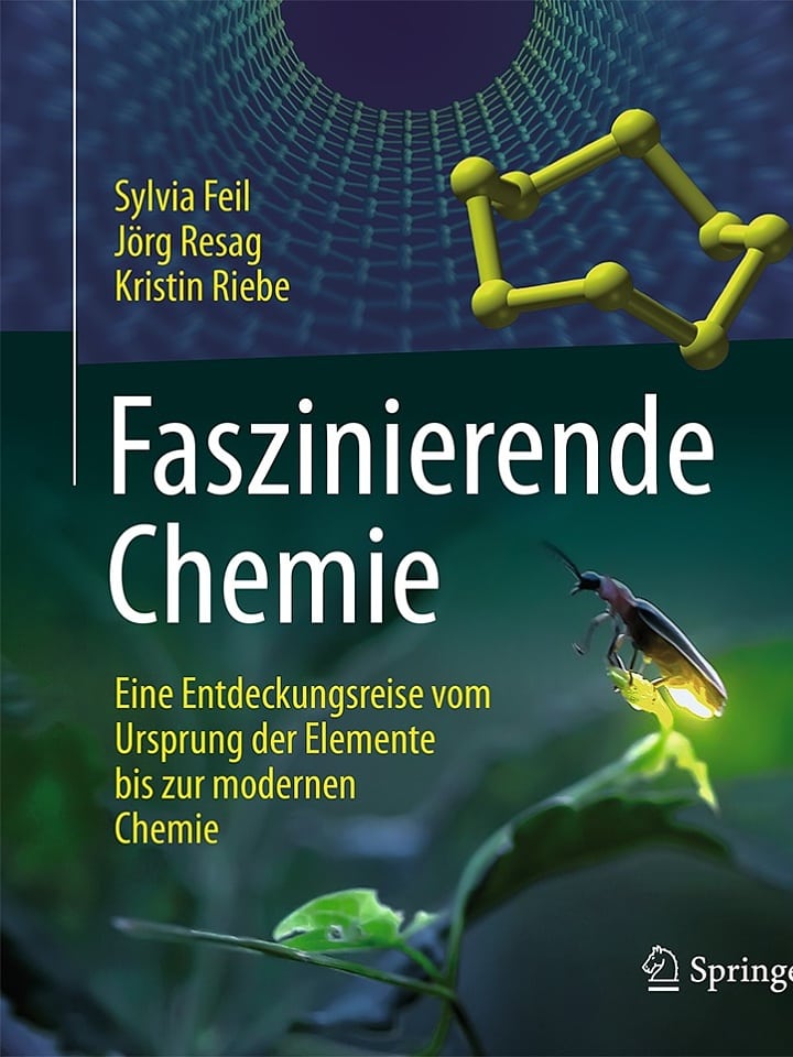 Sylvia Feil, Jörg Resag, Kristin Riebe: Faszinierende Chemie Sylvia Feil, Jörg Resag, Kristin Riebe: Faszinierende Chemie