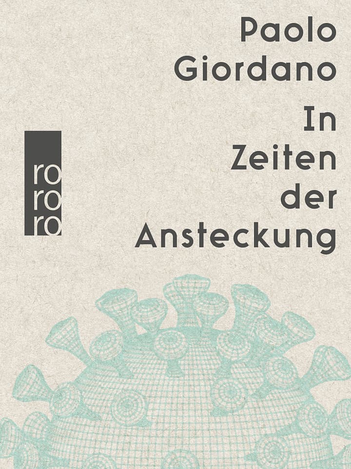 Paolo Giordano: In Zeiten der Ansteckung Paolo Giordano: In Zeiten der Ansteckung