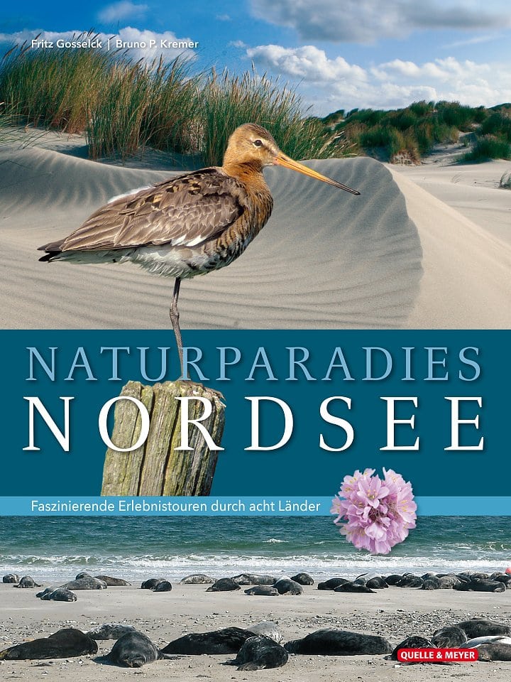 Fritz Gosselck, Bruno P. Kremer: Naturparadies Nordsee Fritz Gosselck, Bruno P. Kremer: Naturparadies Nordsee