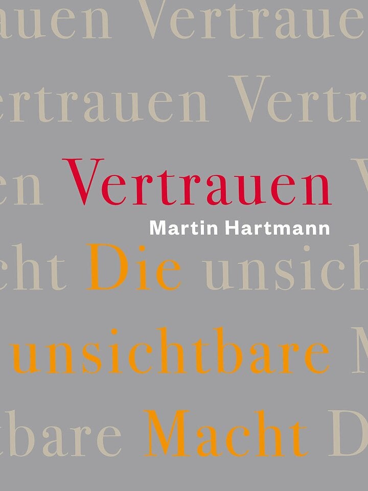 Martin Hartmann : Vertrauen Martin Hartmann : Vertrauen