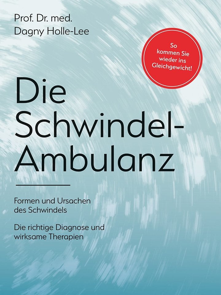 Dagny Holle-Lee: Die Schwindel-Ambulanz Dagny Holle-Lee: Die Schwindel-Ambulanz