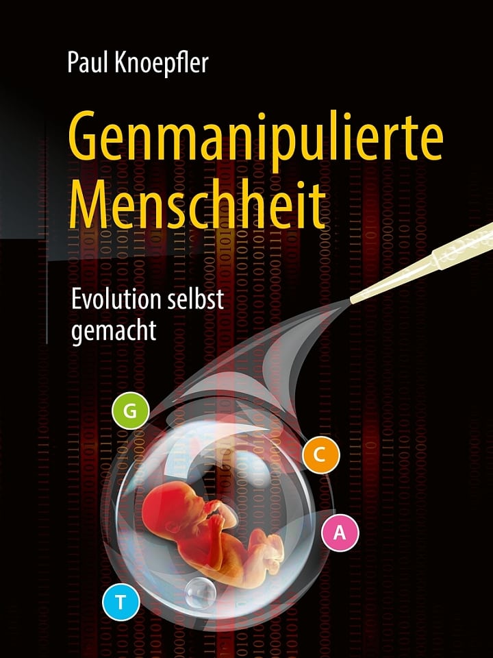 Paul Knoepfler: Genmanipulierte Menschheit Paul Knoepfler: Genmanipulierte Menschheit