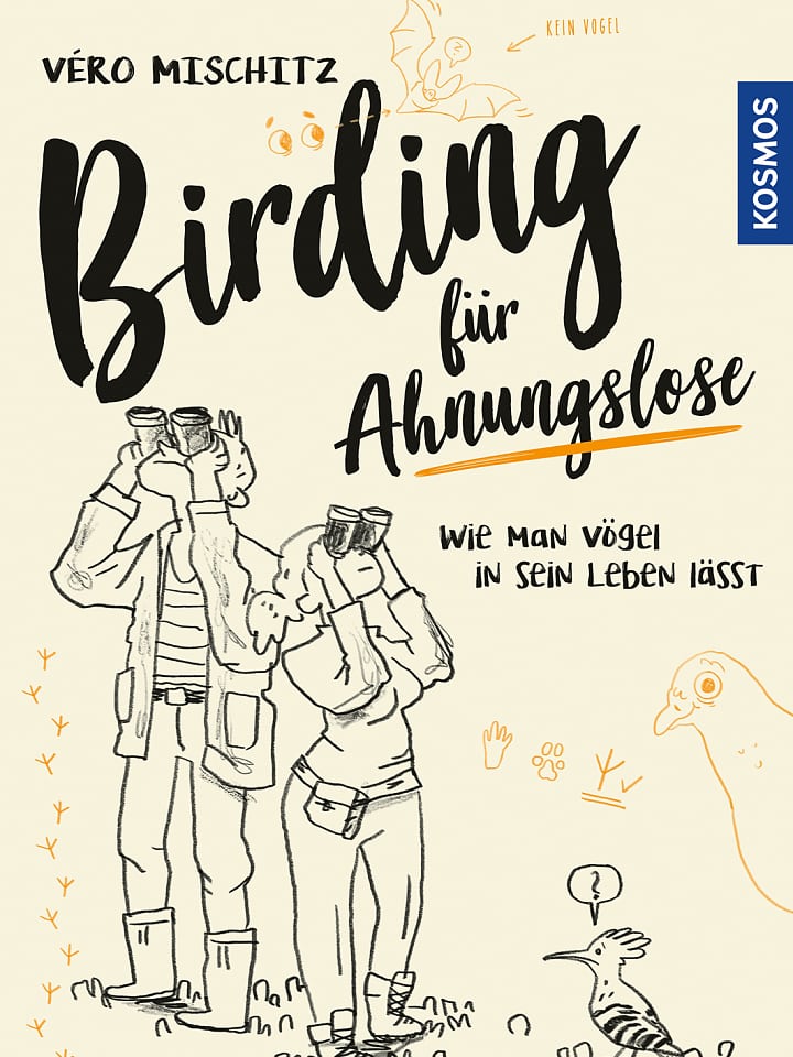 Véro Mischitz : Birding für Ahnungslose Véro Mischitz : Birding für Ahnungslose